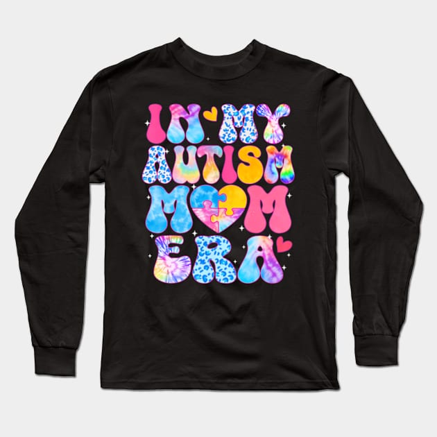 Groovy In My Autism Mom Era Autism Awareness Day Womens Long Sleeve T-Shirt by sindanke